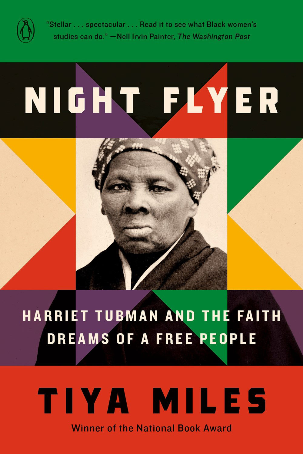 Night Flyer : Harriet Tubman and the Faith Dreams of a Free People