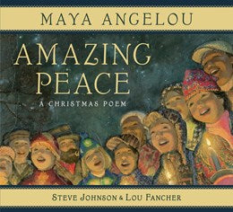 Amazing Peace:  A Christmas Poem