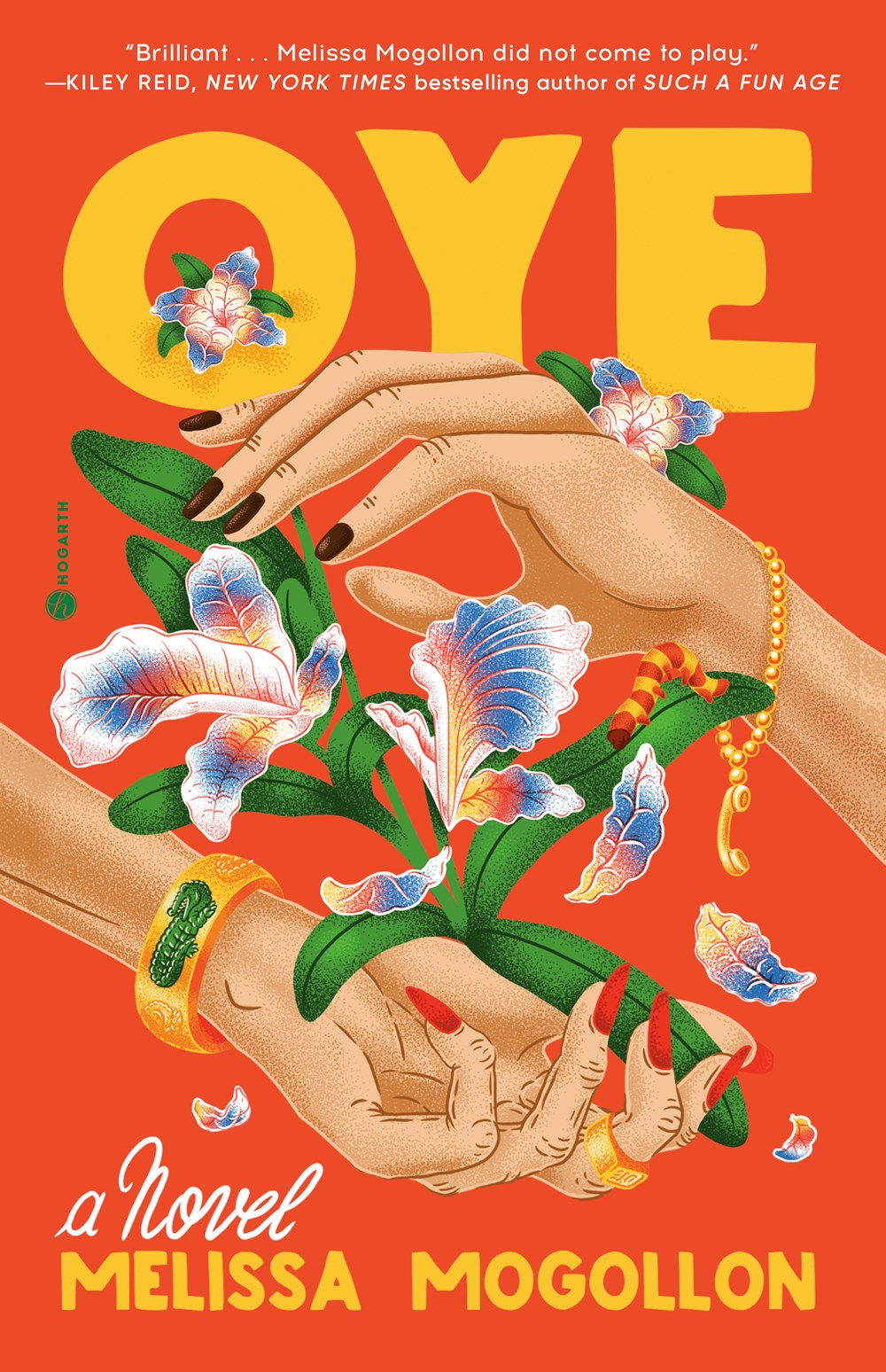 Oye : A Novel