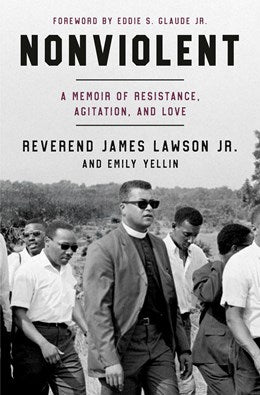 Nonviolent:  A Memoir of Resistance, Agitation, and Love