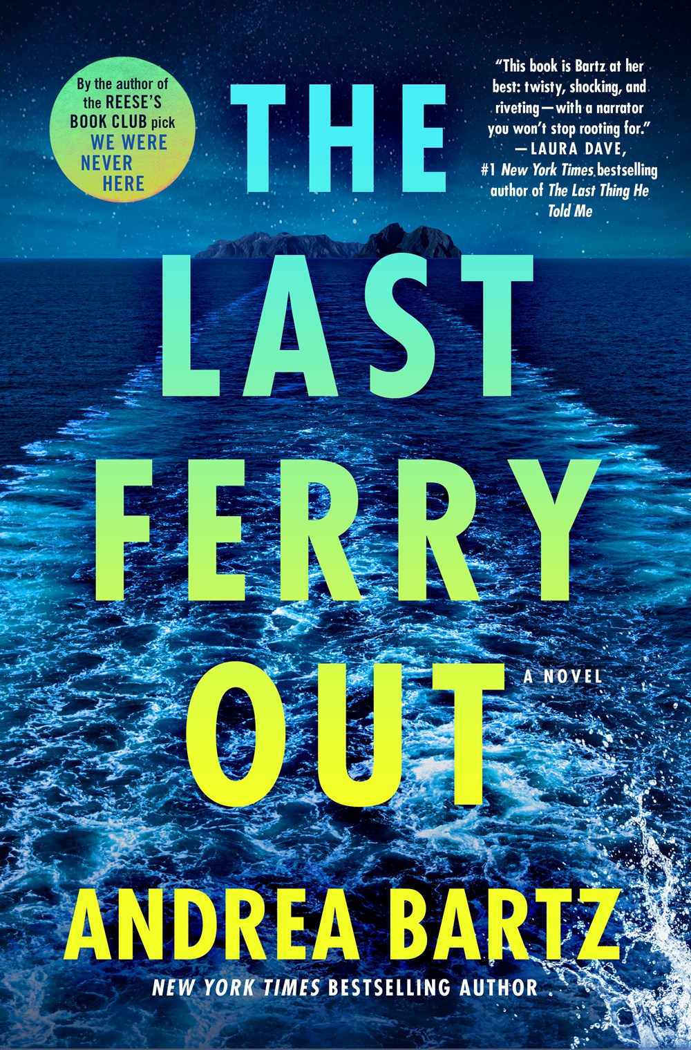 The Last Ferry Out : A Novel