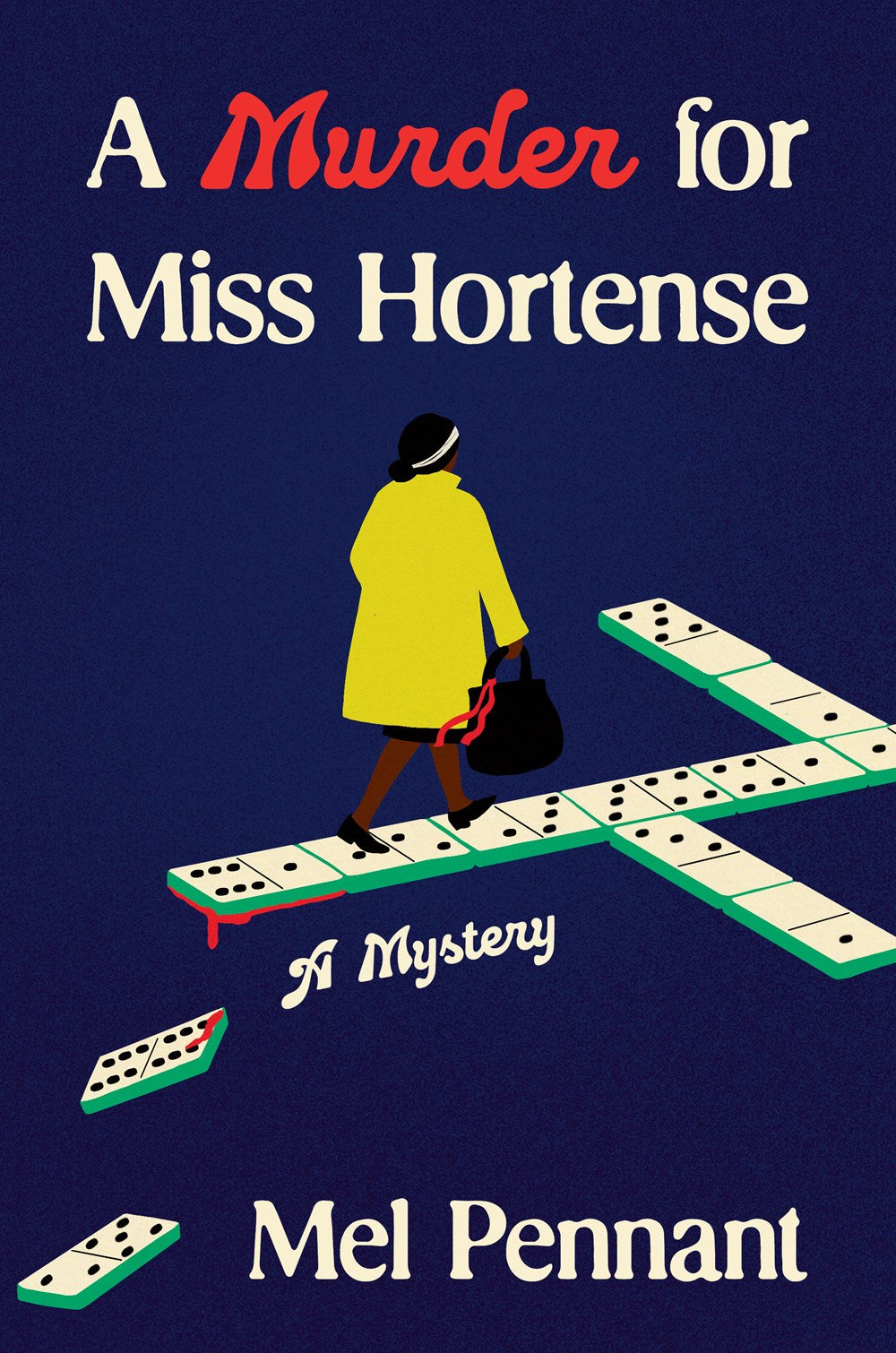 A Murder for Miss Hortense : A Mystery