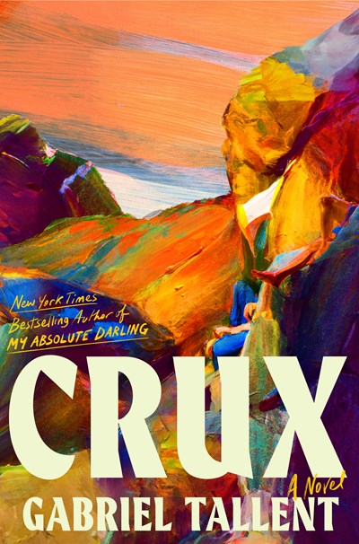 Crux:  A Novel