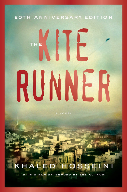 The Kite Runner: 20th Anniversary Edition
