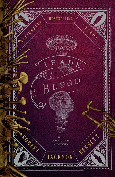 A Trade of Blood: An Ana and Din Mystery