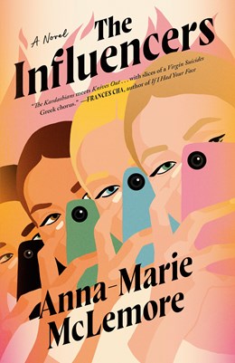 The Influencers:  A Novel