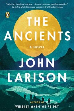 The Ancients:  A Novel