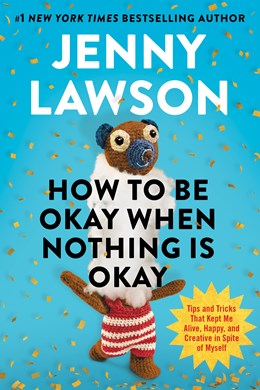 PREORDER: How to Be Okay When Nothing Is Okay