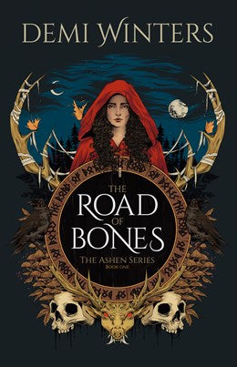 The Road of Bones:  The Ashen Series, Book One
