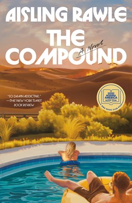 The Compound : A Novel