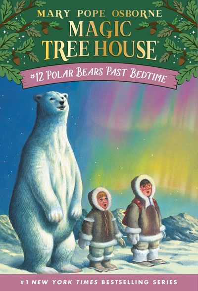Magic Tree House: Polar Bears Past Bedtime