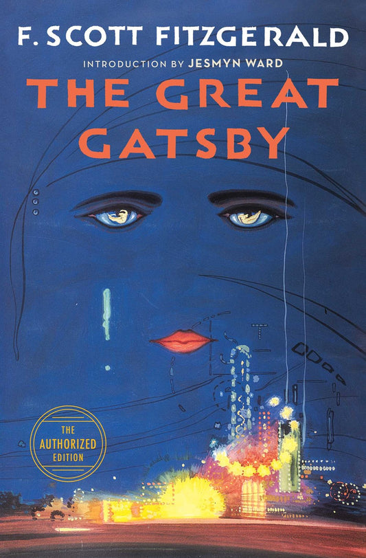 The Great Gatsby : The Only Authorized Edition