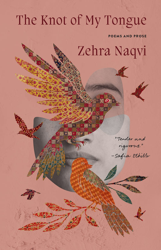 The Knot of My Tongue : Poems and Prose