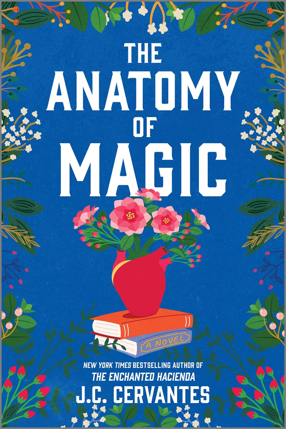 The Anatomy of Magic : A Novel