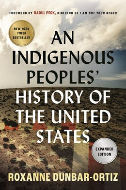 An Indigenous Peoples' History of the United States