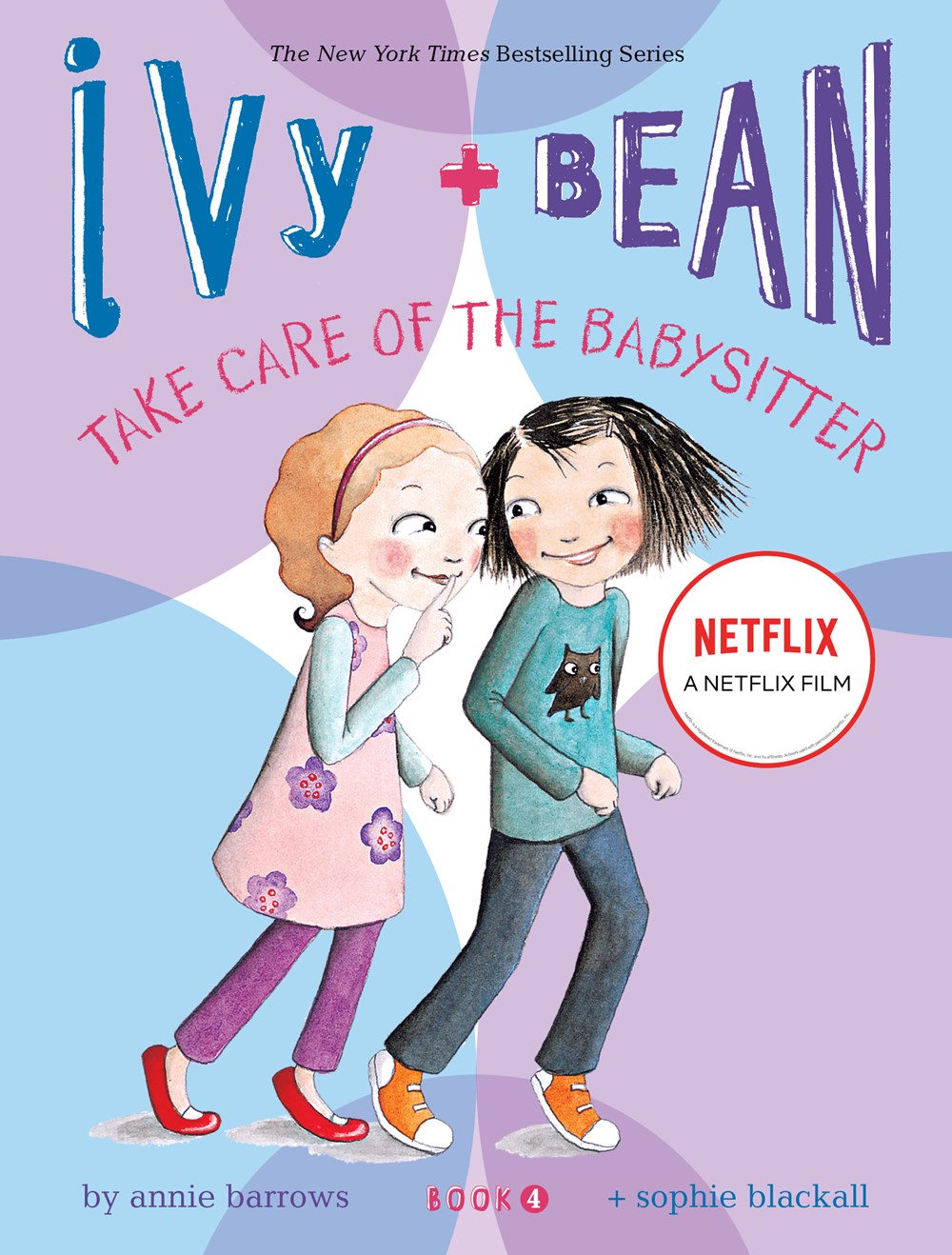 Ivy and Bean Take Care of the Babysitter (Book 4) : (Best Friends Books for Kids, Elementary School Books, Early Chapter Books)