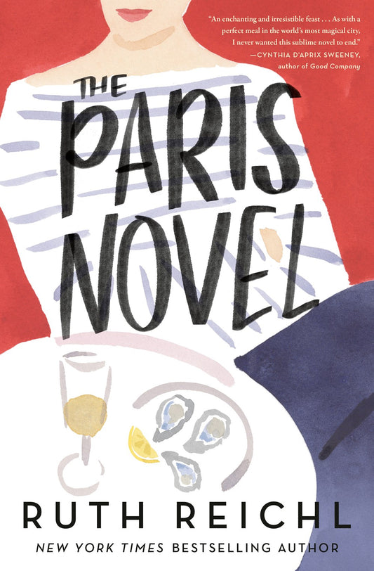 The Paris Novel : A Novel