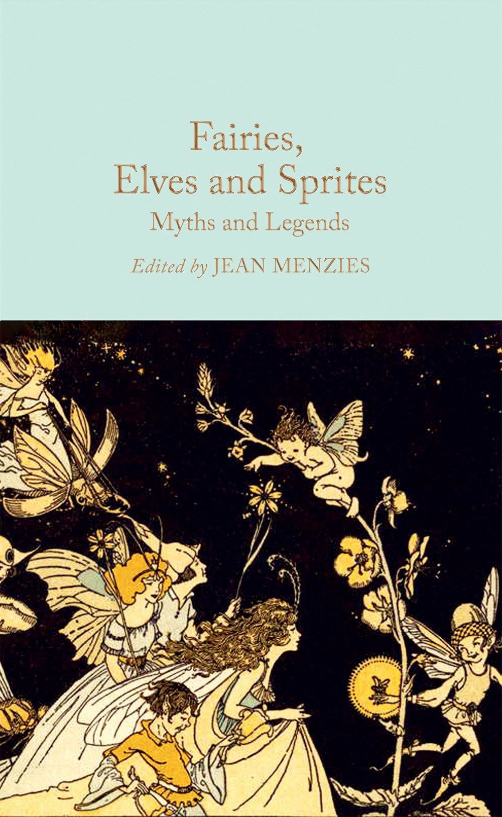 Fairies, Elves and Sprites : Myths and Legends