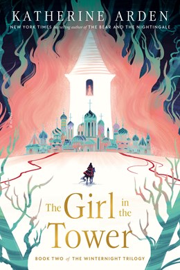 The Girl in the Tower: A Novel