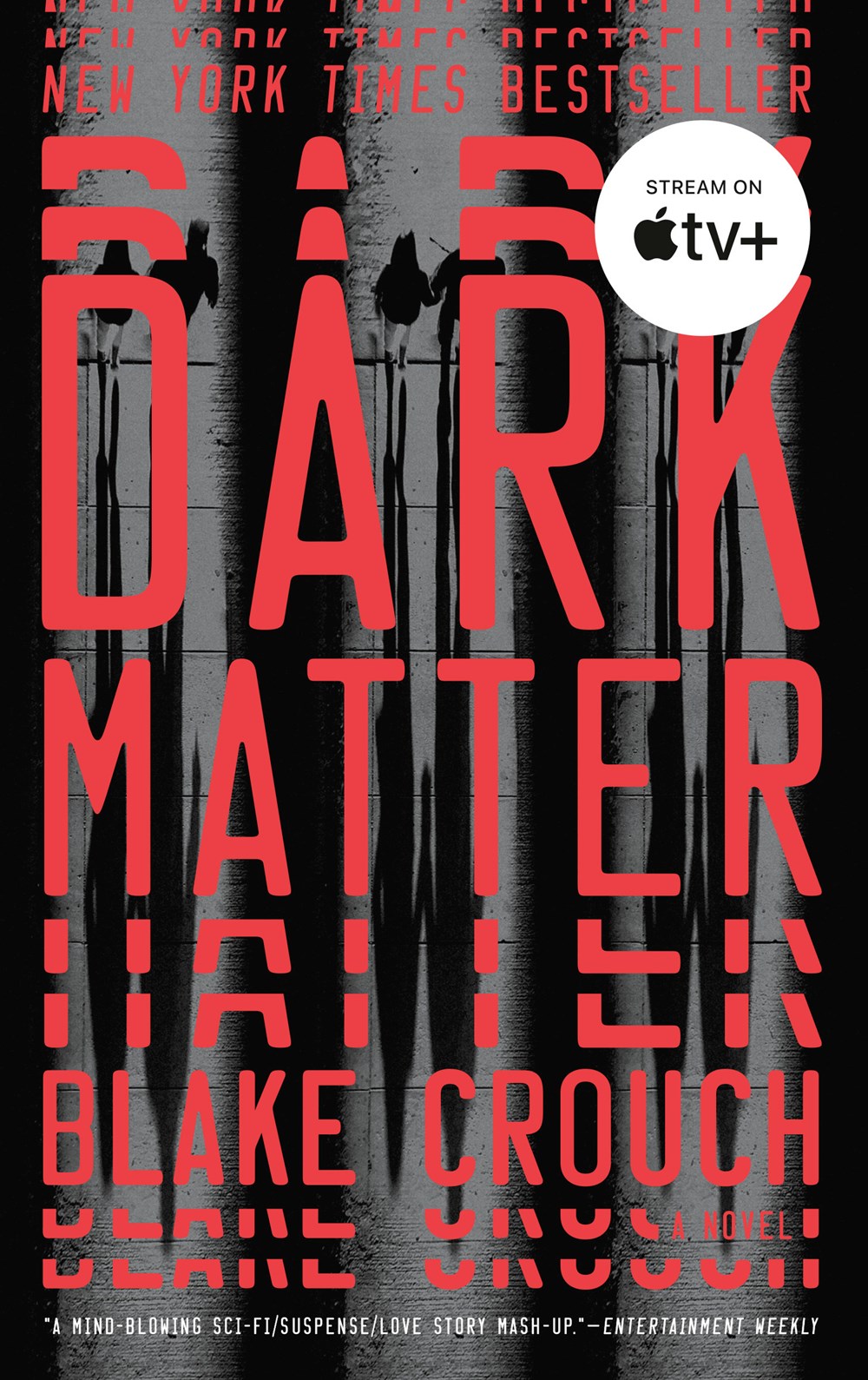Dark Matter : A Novel