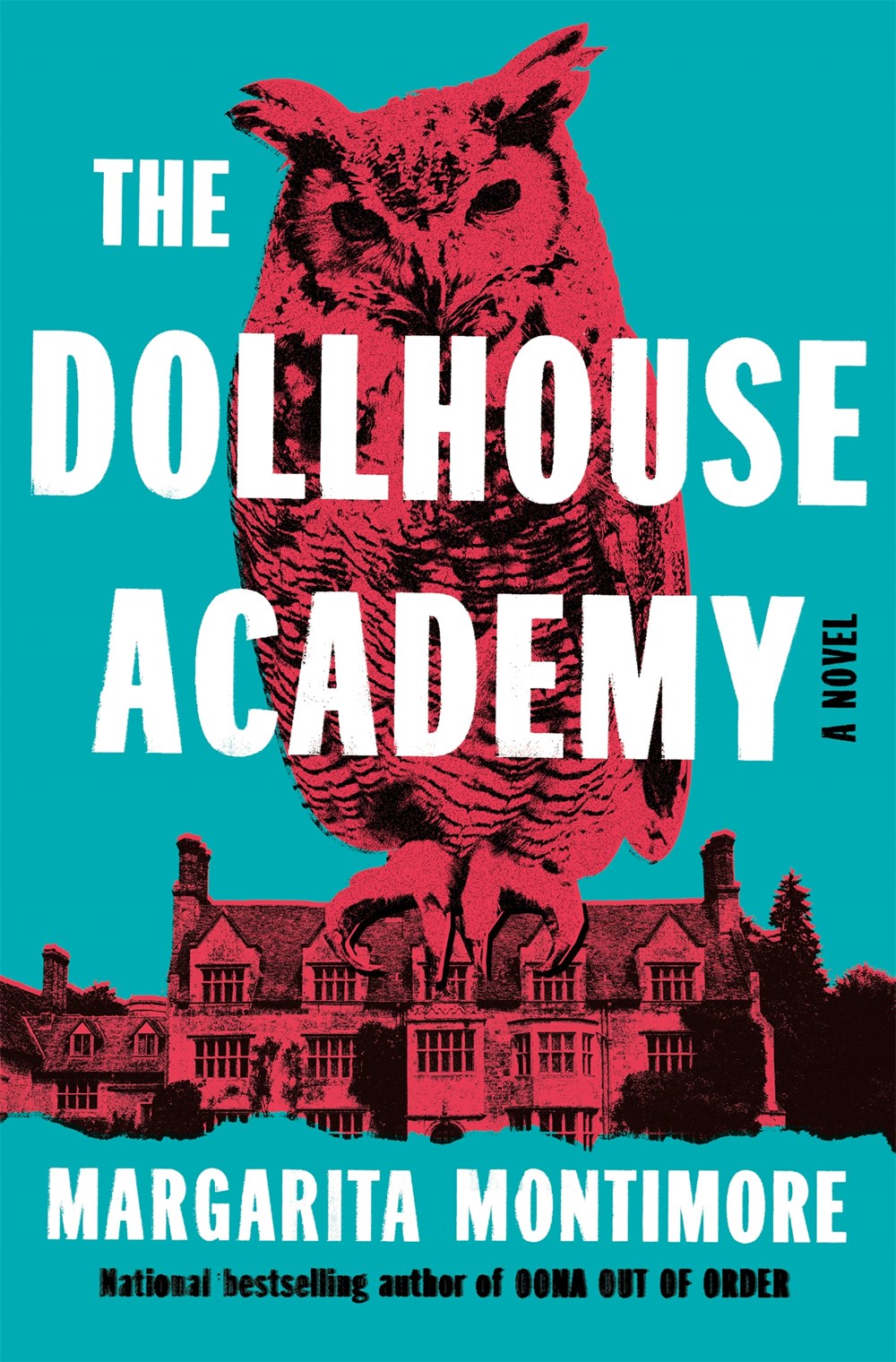 The Dollhouse Academy : A Novel