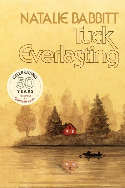 Tuck Everlasting, 50th Anniversary Edition