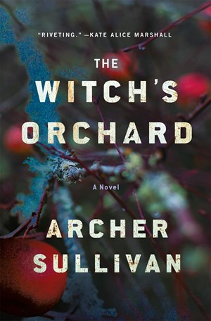 The Witch's Orchard: A Novel