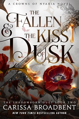 The Fallen & the Kiss of Dusk:  The Shadowborn Duet, Book Two