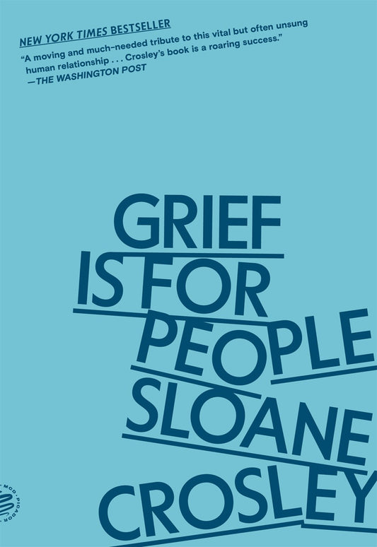 Grief Is for People