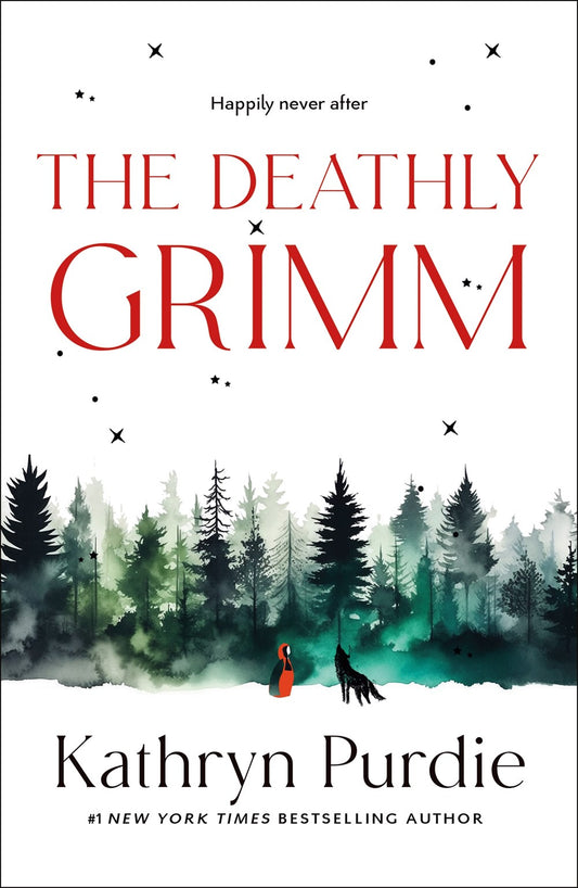 The Deathly Grimm : The Forest Grimm duology (#2)