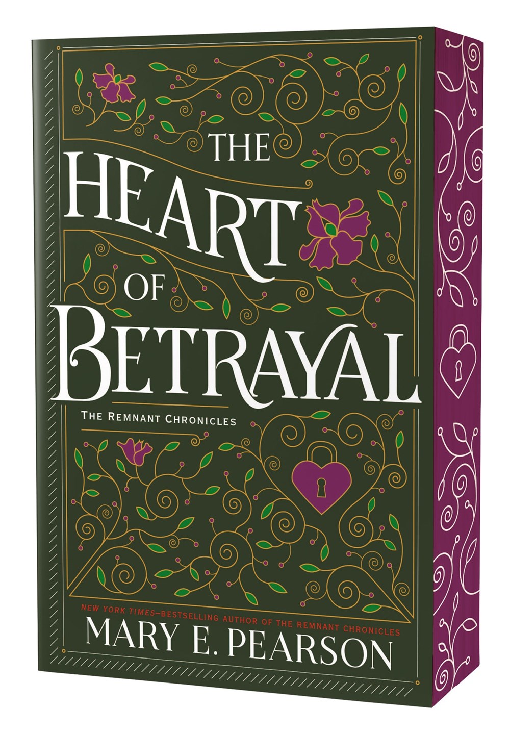 The Heart of Betrayal : The Remnant Chronicles, Book Two