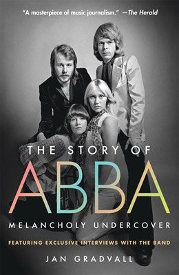 The Story of ABBA : Melancholy Undercover