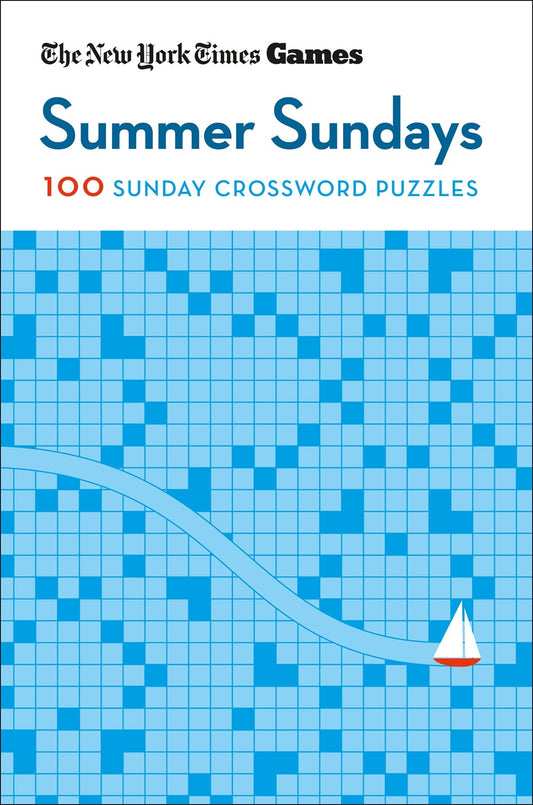 New York Times Games Summer Sundays : 100 Sunday Crossword Puzzles