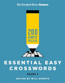 New York Times Games Essential Easy Crosswords Volume 4:  200 Simple Puzzles
