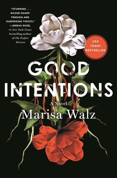 Good Intentions