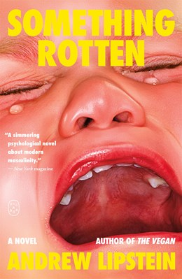 Something Rotten:  A Novel
