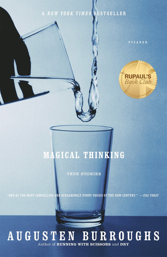 Magical Thinking : True Stories