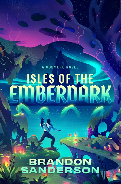Isles of the Emberdark:  A Cosmere Novel