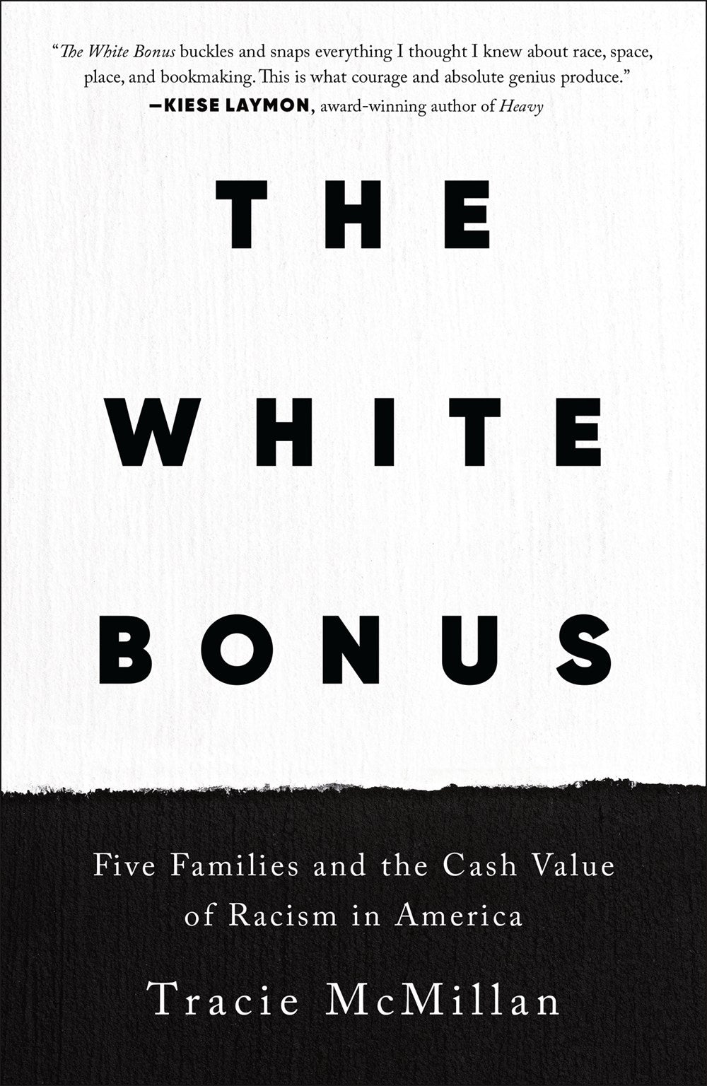 The White Bonus : Five Families and the Cash Value of Racism in America