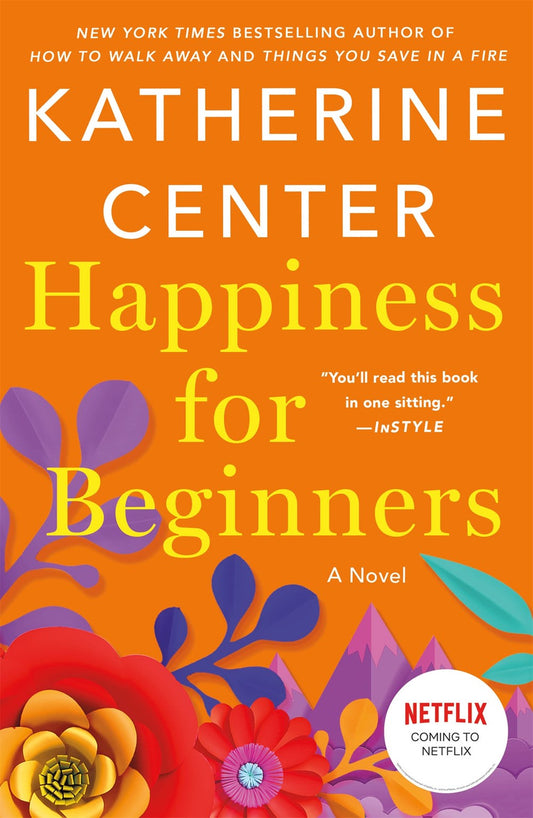 Happiness for Beginners : A Novel