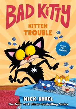Bad Kitty: Kitten Trouble (full-color edition)