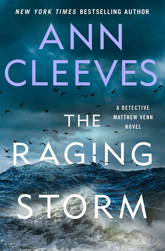 The Raging Storm : A Detective Matthew Venn Novel