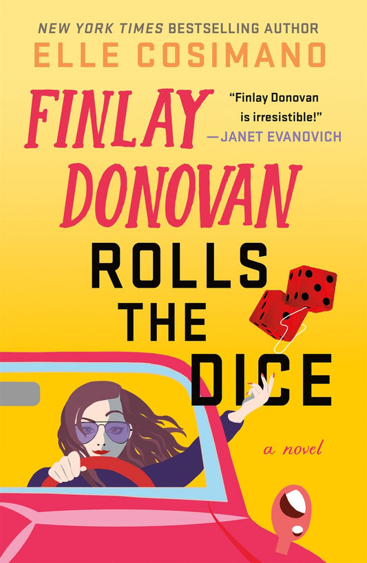 Finlay Donovan Rolls the Dice : A Novel