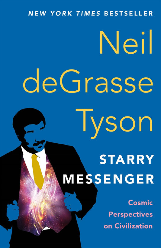 Starry Messenger : Cosmic Perspectives on Civilization