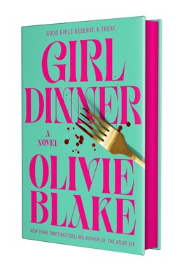 Girl Dinner:  A Novel