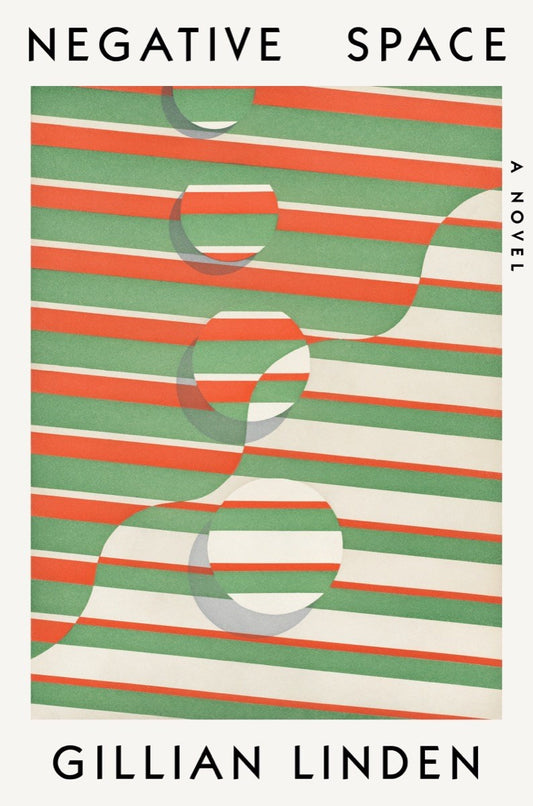 Negative Space : A Novel