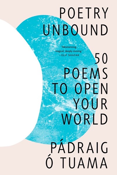 Poetry Unbound:  50 Poems to Open Your World
