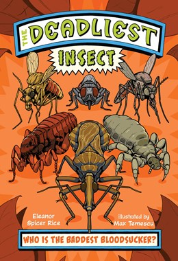 The Deadliest: Insect