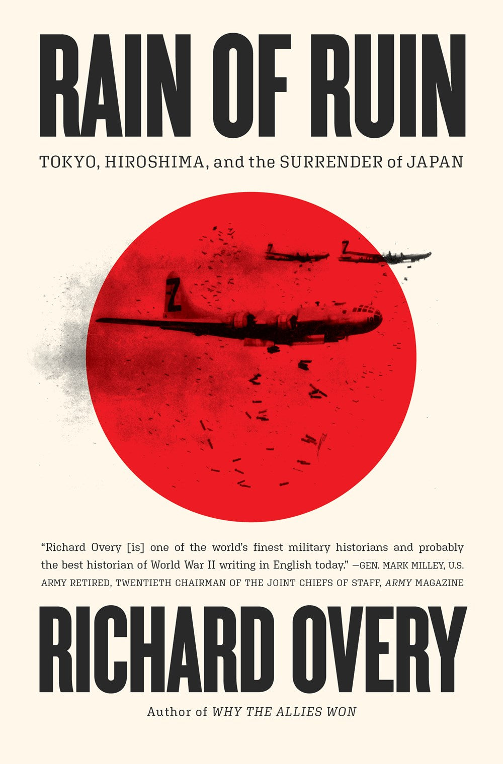 Rain of Ruin : Tokyo, Hiroshima, and the Surrender of Japan
