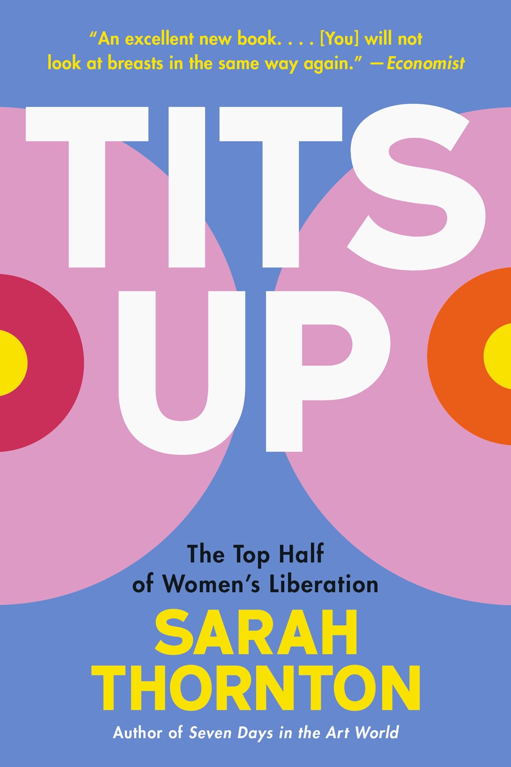 Tits Up : The Top Half of Women's Liberation